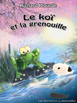 cover image of Le koï et la grenouille